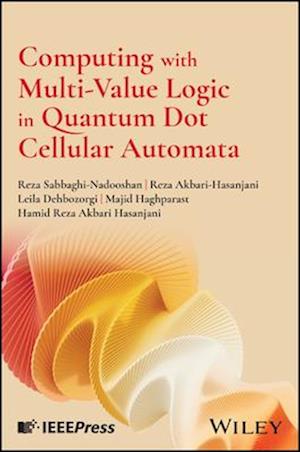 Computing with Multi-Value Logic in Quantum Dot Cellular Automata