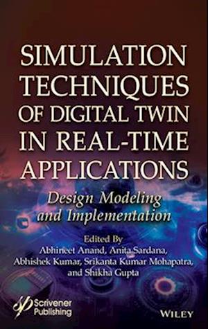 Simulation Techniques of Digital Twin in Real-Time Applications