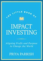 Little Book of Impact Investing