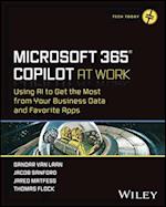 Microsoft 365 Copilot at Work
