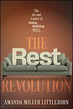 The Rest Revolution