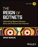 The Reign of Botnets