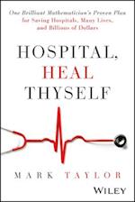 Hospital, Heal Thyself