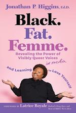 Black. Fat. Femme