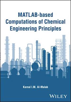 Matlab-Based Computations of Chemical Engineering Principles