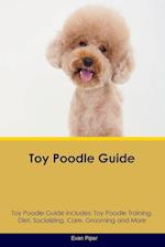 Toy Poodle Guide  Toy Poodle Guide Includes