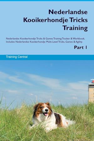 Nederlandse Kooikerhondje Tricks Training Nederlandse Kooikerhondje Tricks & Games Training Tracker & Workbook. Includes: Nederlandse Kooikerhondj