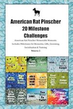 American Rat Pinscher 20 Milestone Challenges American Rat Pinscher Memorable Moments. Includes Milestones for Memories, Gifts, Grooming, Socializati