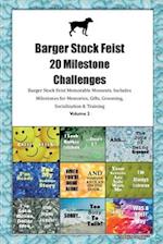 Barger Stock Feist 20 Milestone Challenges Barger Stock Feist Memorable Moments. Includes Milestones for Memories, Gifts, Grooming, Socialization & T