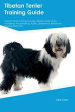 Tibetan Terrier Training Guide Tibetan Terrier Training Includes: Tibetan Terrier Tricks, Socializing, Housetraining, Agility, Obedience, Behavioral 