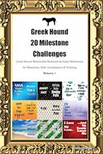 Greek Hound 20 Milestone Challenges Greek Hound Memorable Moments. Includes Milestones for Memories, Gifts, Socialization &  Training Volume 1