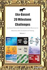 Lha-Basset  20 Milestone Challenges  Lha-Basset Memorable Moments. Includes Milestones for Memories, Gifts, Socialization & Training  Volume 1