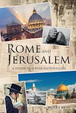 Rome and Jerusalem: A Study in Jewish Nationalism 