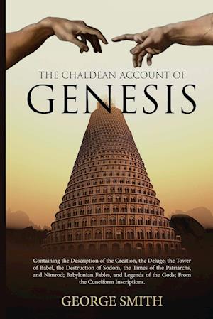 The Chaldean Account of Genesis