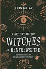 A History of the Witches of Renfrewshire