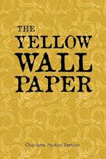 The Yellow Wall Paper 