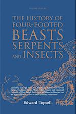 The History of Four-Footed Beasts, Serpents and Insects Vol. II of III