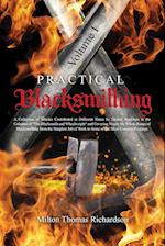 Practical Blacksmithing Vol. I: A Collection of Articles Contributed at Different Times by Skilled Workmen to the Columns of "The Blacksmith and Wheel
