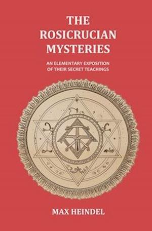 The Rosicrucian Mysteries