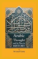 Arabic Thought and Its Place in History