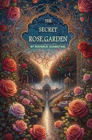 The Secret Rose Garden