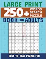 Word Search Book 250  Word Puzzles with Solutions for Adults