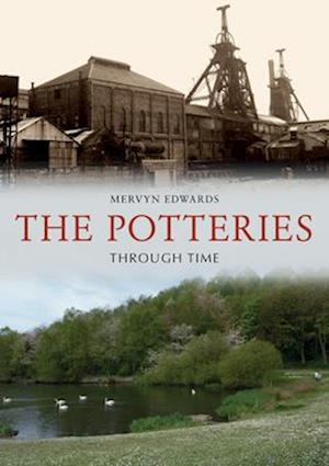 The Potteries Through Time