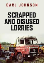 Scrapped and Disused Lorries