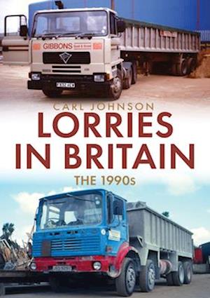 Lorries in Britain: The 1990s