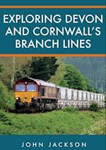 Exploring Devon and Cornwall's Branch Lines