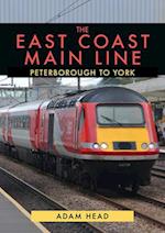 The East Coast Main Line: Peterborough to York