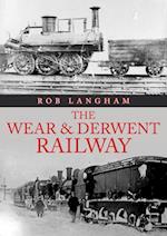 The Wear & Derwent Railway