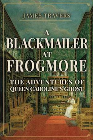 A Blackmailer at Frogmore