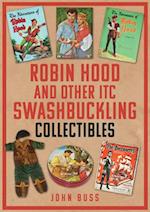 Robin Hood and Other ITC Swashbuckling Collectibles