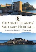 Channel Islands' Military Heritage