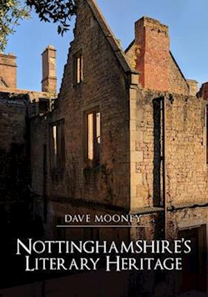 Nottinghamshire's Literary Heritage