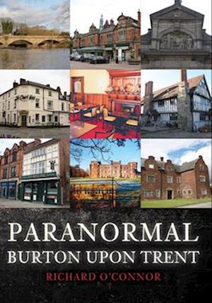 Paranormal Burton upon Trent