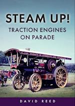 Steam Up! Traction Engines on Parade