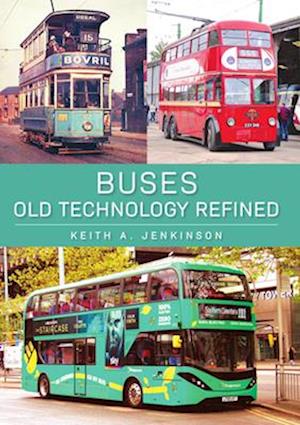 Buses: Old Technology Refined