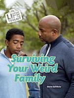 Surviving Your Weird Family