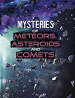 Mysteries of Meteors, Asteroids and Comets