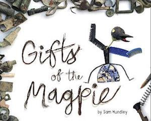 Gifts of the Magpie