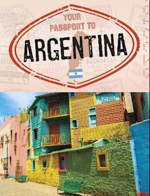 Your Passport to Argentina