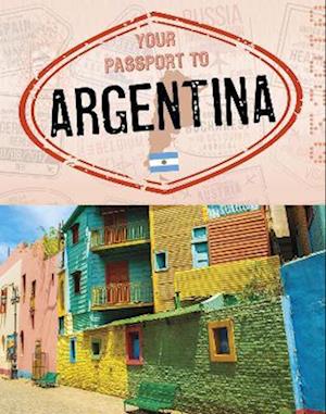 Your Passport to Argentina