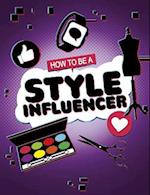 How to be a Style Influencer