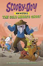The Gold Miner's Ghost