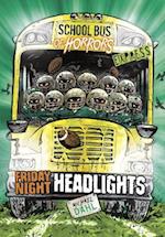 Friday Night Headlights - Express Edition