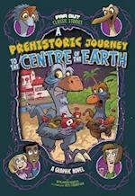 Prehistoric Journey to the Centre of the Earth