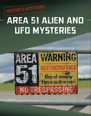 Area 51 Alien and UFO Mysteries