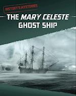 The Mary Celeste Ghost Ship